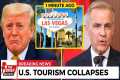 U.S. Tourism COLLAPSES Under Trump’s