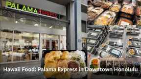 Hawaii Food: Palama Express in Downtown Honolulu