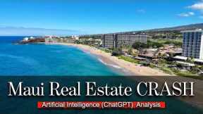 Maui Real Estate CRASH ???