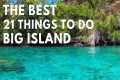 21 Things to Do Around the Big Island,