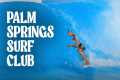 Surfing In Palm Springs!