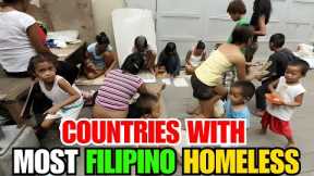 10 Countries with MOST Filipino Homeless Abroad Revealed