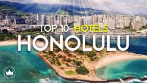 Top 10 BEST Hotels & Resorts In Honolulu 2025: The Ultimate Luxury Stays in Honolulu