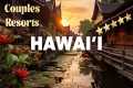 Top 10 Best Adults Only Resorts in