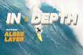 In Depth with Albee Layer | Rockstar