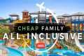 Top Best AFFORDABLE All-Inclusive