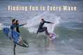Finding Fun In Every Wave (even at El 