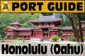 Port Guide: Honolulu (Oahu), Hawaii - 