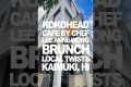 New-to-me brunch spot at Kokohead
