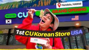 The First U.S. Korean Convenience CU Store in Honolulu, HAWAII! Epic Grand Opening: Best To-Go Foods