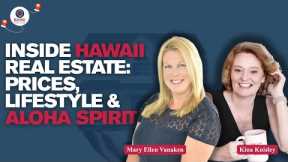 Inside the World of Real Estate: Living and Buying Homes in Hawaii with Kina Knisley
