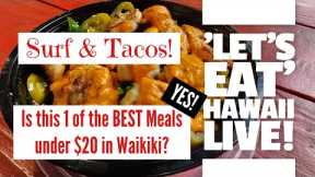 Hawaii Travel Videos LIVE! Let's Eat Hawaii - Is this 1 of the BEST under $20 meal in Waikiki?