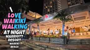 I Love Waikiki Walking at Night | Hawaii Videos | Kalakaua Ave, Marriott Resort Waikiki Beach, Alohi