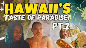 Still Eating Our Way Through Hawaii! | Part 2 Food Adventure