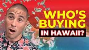 Who's REALLY Buying Homes in HAWAII in 2025??! 🤯