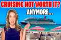 Is Cruising ACTUALLY Worth it Anymore?