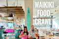 The Best Waikīkī Food Crawl? 🌴