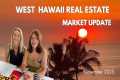 West Hawaii Real Estate Market