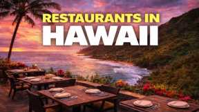 Top 10 Restaurants in Hawaii | Where to Eat in Hawaii | Restaurants in Hawaii Islands | USA