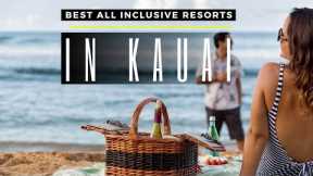 Best All Inclusive Resorts In Kauai, Hawaii Island