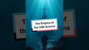 The USS Arizona: Unraveling the Haunting Mystery of Pearl Harbor