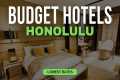 Best Budget Hotels in Honolulu | Top