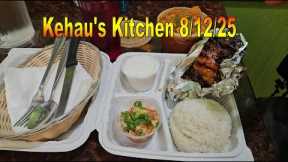 4K Kehau's Kitchen Lunch 8/12/25 in Aiea, Oahu, Hawaii