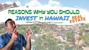 REASONS TO INVEST IN HAWAII REAL ESTATE | Investing in Hawaii 2021 | Hawaii Market