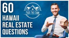 Hawaii Real Estate Exam Prep (60 Questions with Explained Answers)