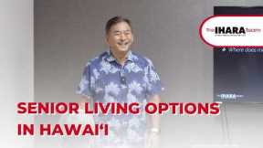 Senior Living Options in Hawaii: Helping Families Navigate Housing & Care Decisions | The Ihara Team