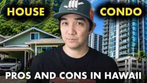 Living in a House vs Condo in Hawaii: A Local's Perspective 