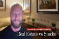 Real Estate vs Stocks... My honest
