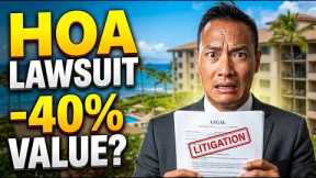 Selling a Hawaii Condo in HOA Litigation? How Much Value You'll LOSE | Honolulu Real Estate