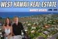 West Hawaii Real Estate Update: