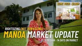 Rightsizing in Manoa: Home Tour + Market Update