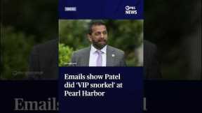 WATCH: Emails show Patel did ‘VIP snorkel’ at Pearl Harbor memorial