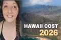 How Much Does a Hawaii Trip Cost in