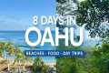 We Spent 8 Days in Oahu, Hawaii: