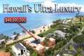 Hawaii's Ultra-Luxury Real Estate